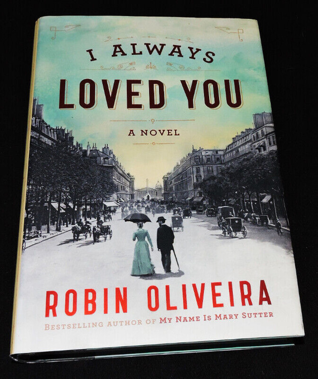 I Always Loved You - By Robin Oliveira in Fiction in Ottawa