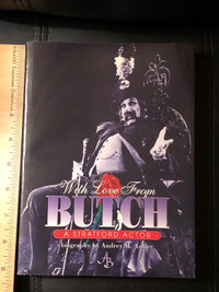  With love from Butch, Stratford actor, softcover biography