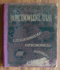 Rare "The Home Knowledge Atlas" printed in 1888