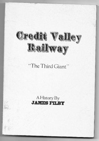 RAILWAY;  Credit Valley Railway b y James Filby,  mint condition