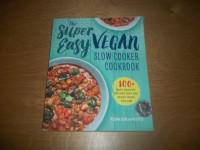 The super easy Vegan slow cooker cookbook- Ready when you are