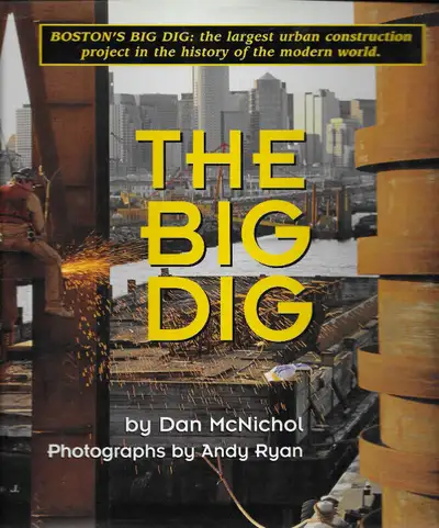 THE BIG DIG Boston’s Largest Urban Construction Project  Hcvr DJ, View more