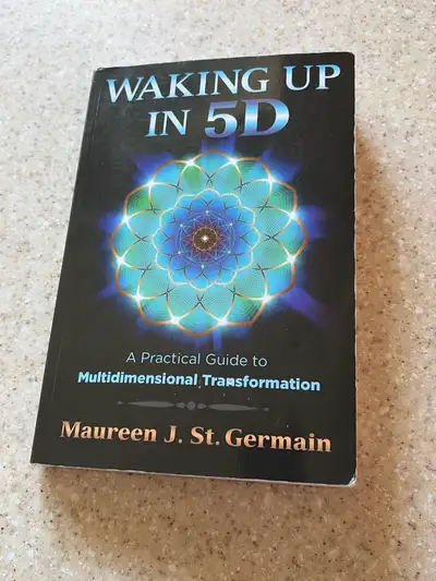 Waking Up in 5D: A Practical Guide to Multidimensional, View more