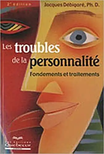 Les troubles de la personnalité, Fondements et... 2e éd Débigaré in Textbooks in City of Montréal - Image 2