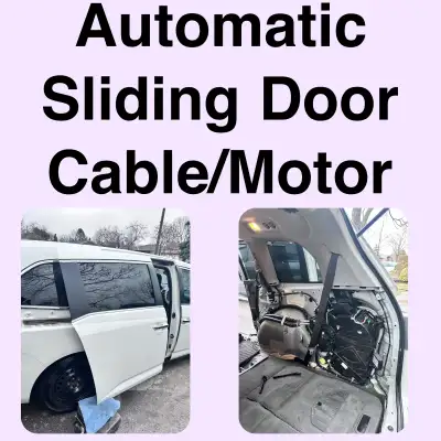 We Specialize in Automatic Sliding Door Cable/Motor Installation. All-Year and Trim Honda Odyssey's,...