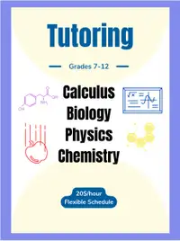 Calculus/Physics/Chemistry/Biology Tutor (20$/hr)