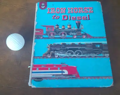 Iron Horse to Diesel, A Whitman Book, 1961, Paul Snow, View more