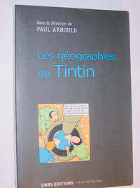 TINTIN "Les Géographies de Tintin" 2018