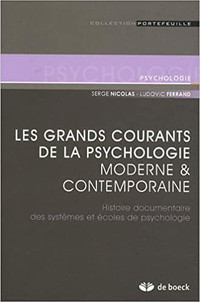 Les grands courants de la psychologie moderne & contemporaine