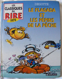 LES CLASSIQUES DU RIRE #2 DEGOTTE  FLAGADA  PÉPINS DE LA PÊCHE