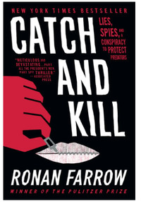 Catch and Kill Paperback – by Ronan Farrow