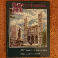 Montreal, 350 years in Vignettes