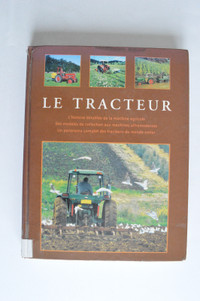Livre Le Tracteur Histoire de la machine agricole