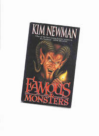 Famous Monsters Kim Newman horror stories UK edition