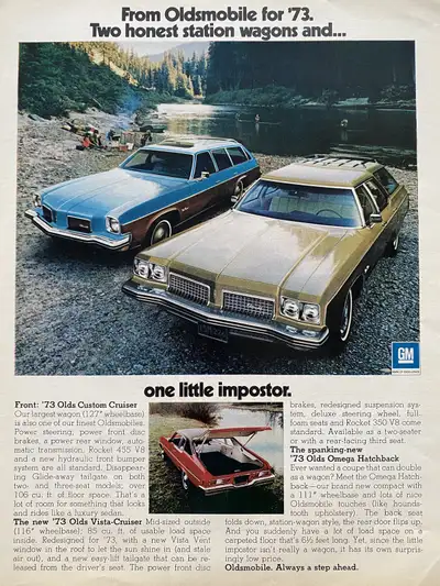 “From Oldsmobile for ‘73. Two honest station wagons and…one little impostor.” Dimensions : 10 1/4 in...