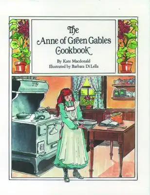 Anne of Green Gables Cookbook - hardcover, View more