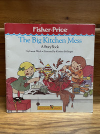Fisher Price: The Big Kitchen Mess children’s picture book 
