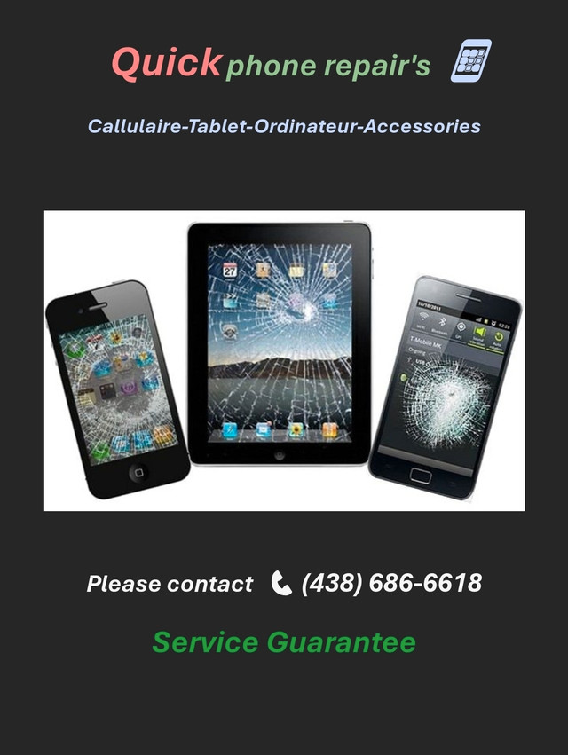 Quick Reparation cellulair,,, Apple, Samsung, Tab, Ipad, ETC dans Services pour cellulaires  à Ville de Montréal