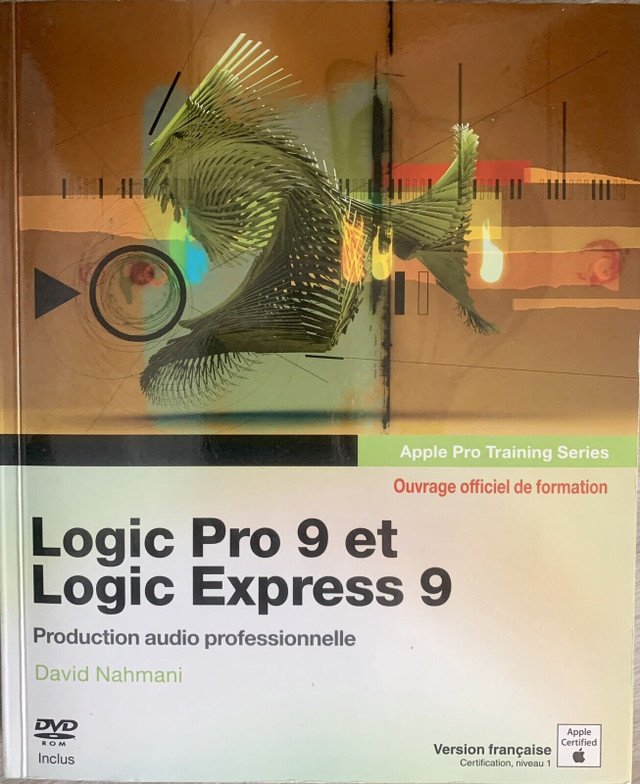Livre Logic Pro 9 et Logic Express 9 dans Ordinateurs de bureau  à Ville de Québec