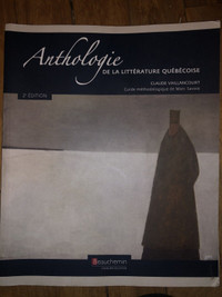 Anthologie de la littérature québécoise 2e édition 