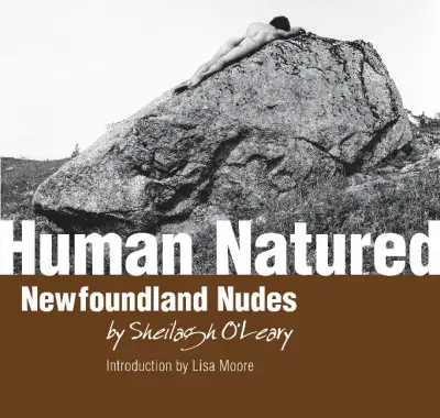 Human Natured: Newfoundland Nudes, View more