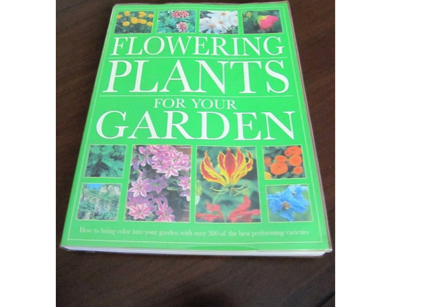 FLOWERING PLANTS for YOUR GARDEN in Non-fiction in Ottawa