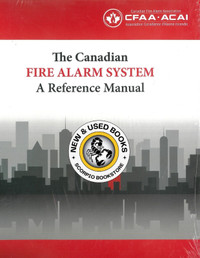 The Canadian Fire Alarm System A Reference Manual 9780994843852