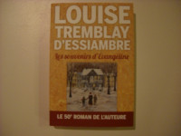Louise Tremblay D'Essiambre / Les souvenirs d'Évangéline