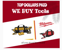 Buying Dewalt and Milwaukee tools !! TOP DOLLARS NOW !! BNIB