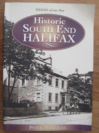 HISTORIC SOUTH END HALIFAX by Peter McGuigan –McGuigan 2007