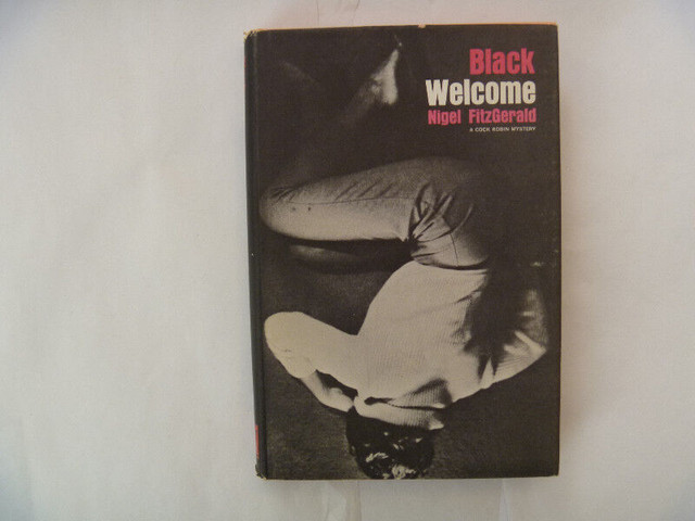 BLACK WELCOME by Nigel Fitzgerald - Hardcover w/dj in Fiction in Winnipeg
