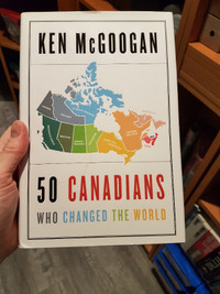 50 canadians who changed the world book