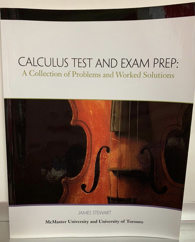 Calculus Test and Exam Prep: A Collection of Problems and Work S in Textbooks in Mississauga / Peel Region