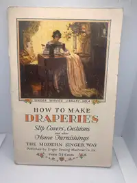 Singer Sewing Machine Book - How to Make Draperies - 1929