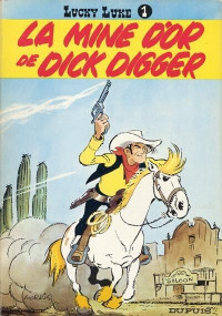 LUCKY LUKE # 1 LA MINE D'OR DE DICK DIGGER 1969 COUVERTURE SOUPL