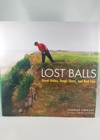 Golf Book Lost Balls:  Great Holes, Tough Shots, and Bad Lies