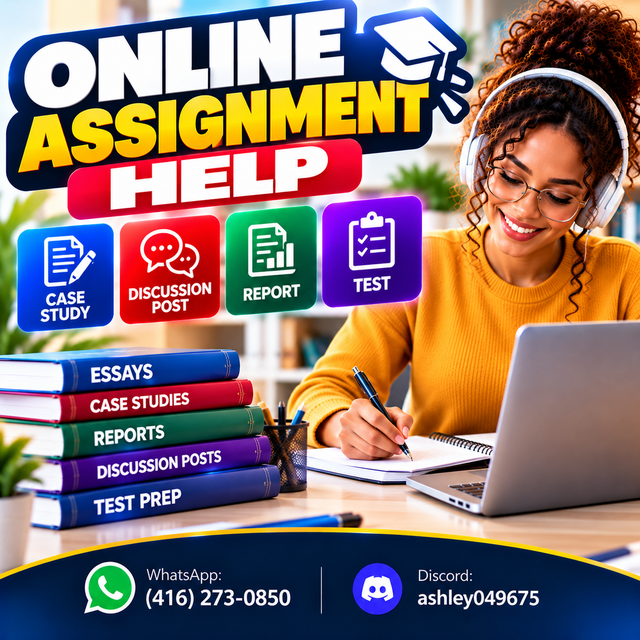 ONLINE ASSIGNMENT HELP, CASE STUDY, DISCUSSION POST, REPORT TEST