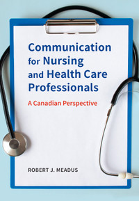 Communication for Nursing and Health Care 9781773383651
