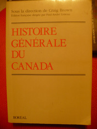 HISTOIRE GÉNÉRALE DU CANADA (  CRAIG BROWN -PAUL-ANDRÉ LINTEAU )