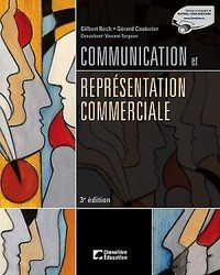 Communication et représentation commerciale   3 ed Rock Gilbert