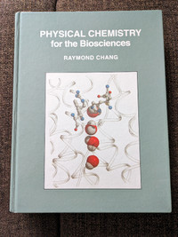 Physical Chemistry for the Biosciences (Raymond Chang)