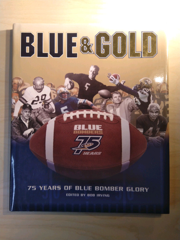 Blue Bombers Blue & Gold Hardcover Book  in Non-fiction in Winnipeg