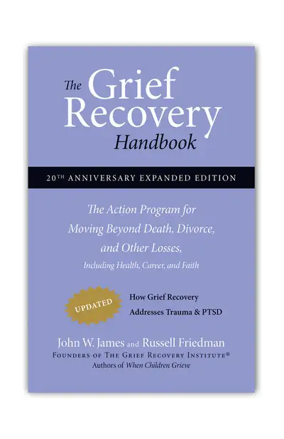 The Grief Recovery Handbook, View more
