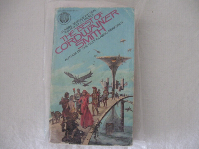 The Best of Cordwainer Smith-Del Ray/Ballentine 1975 edition in Fiction in City of Halifax