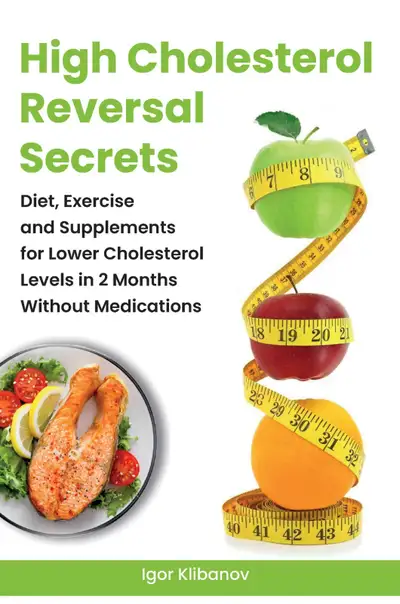 High Cholesterol Reversal Secrets: Heart Health & Nutrition Book, View more