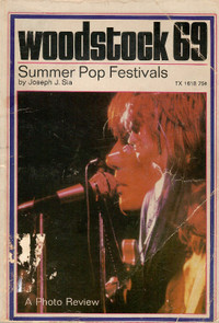Woodstock 69 Summer Pop Festivals