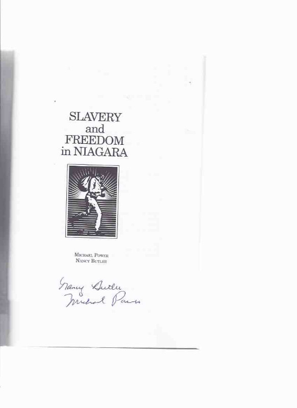 Slavery and Freedom in Niagara Signed Copy local Ontario History in Non-fiction in Oakville / Halton Region - Image 2