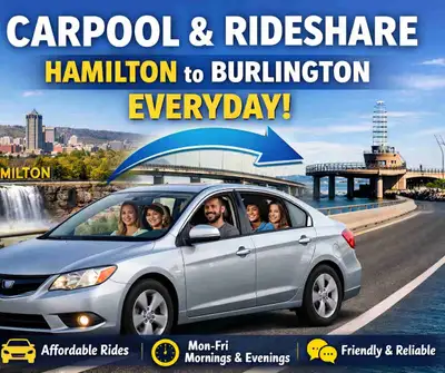 Everyday Car pool- Hamilton to Burlington (Ride Share) , View more