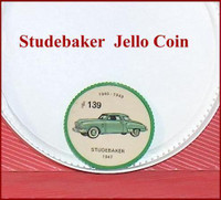 1947 Studebaker  #139 Jello Coin    Premium from the 60's