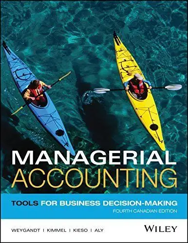 Managerial Accounting - 4th Canadian Ed (Loose-Leaf), View more